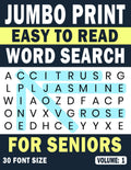 Jumbo Print Easy to Read Word Search for Seniors: Volume 1: 30 Point Large-Print Puzzles for Low-Vision & Visually Impaired Readers (Jumbo Print Easy to Read Word Search Puzzles) by Wanda Playwright