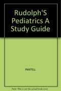 Rudolph's Pediatrics: A Study Guide by Robert Pantell