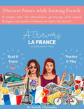 A travers la France: 1ère Partie: Rhône-Alpes (Learn French while discovering France) (French Edition) by Isabelle Christophe