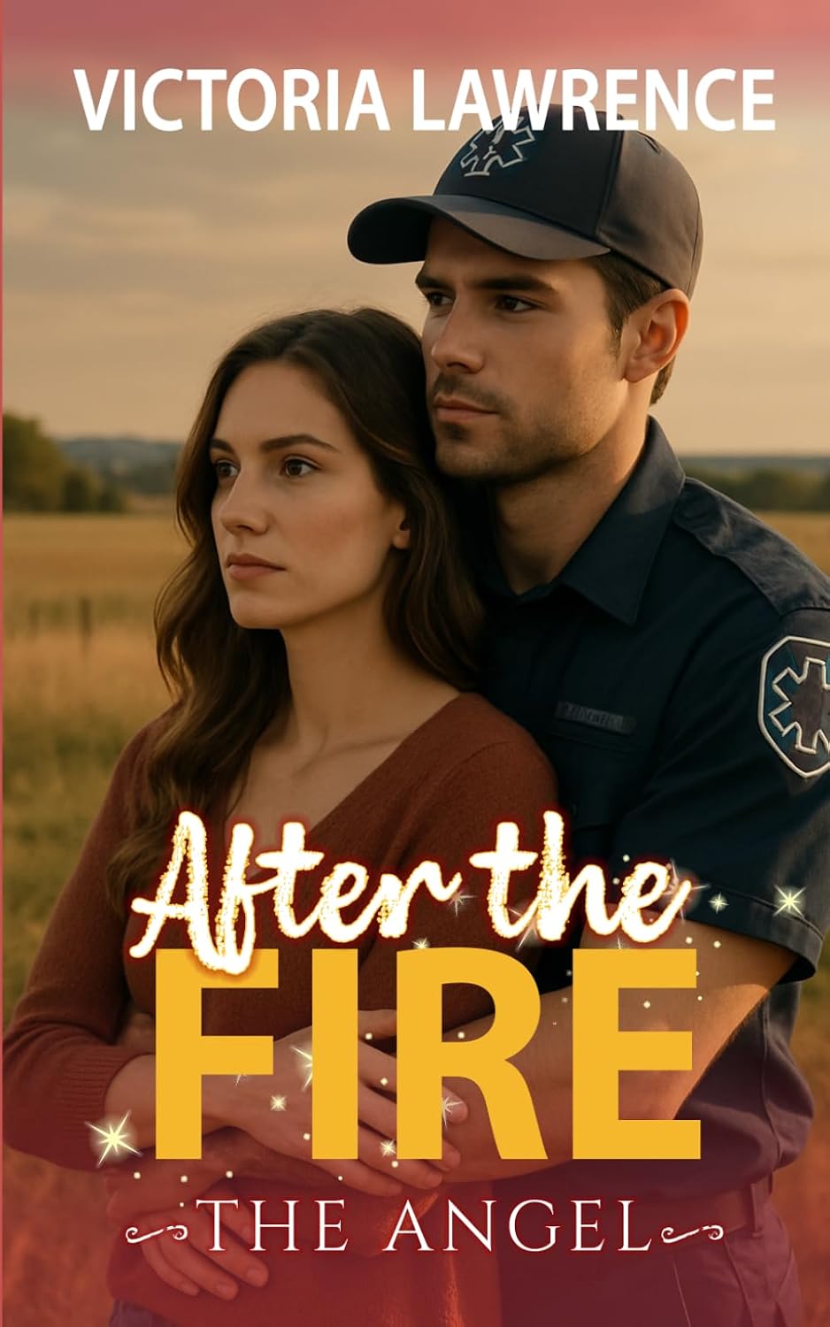 After the Fire: Suspense Romance with a Hint of Miracle (The Angel) by Victoria Lawrence