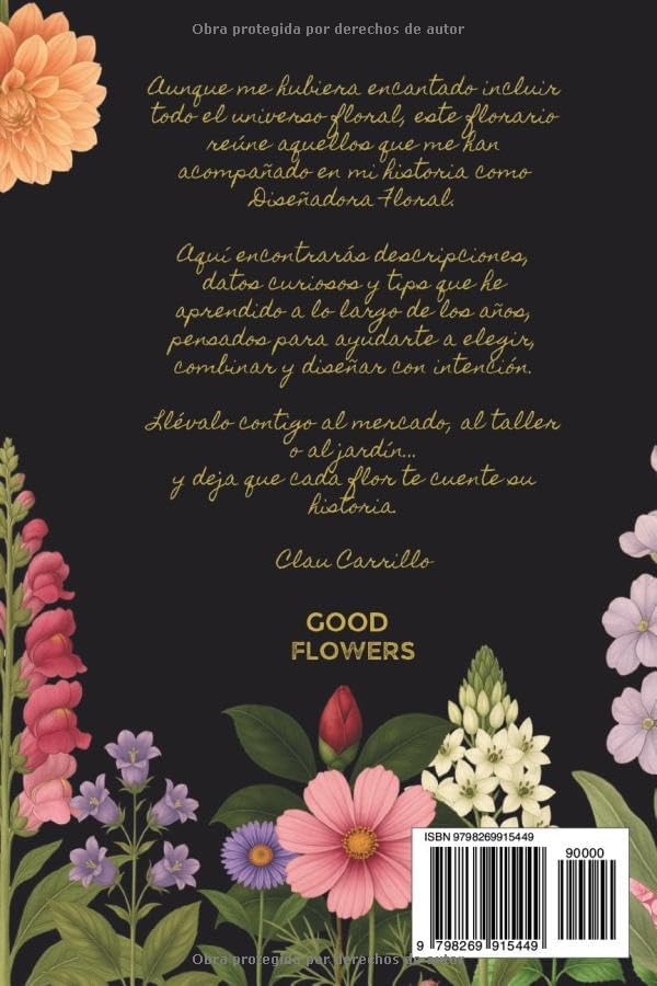 FLORARIO GOOD FLOWERS: GUIA VISUAL DE FLORES Y FOLLAJES POR CLAU CARRILLO (Spanish Edition) by CLAUDIA CARRILLO
