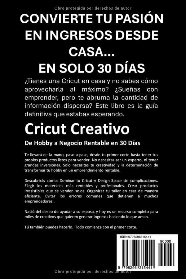 Cricut Creativo: De Hobby a Negocio Rentable en 30 Días (Spanish Edition) by Frank W Velez
