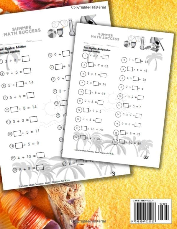 Summer Math Success: Basic Algebra Equations Workbook for Kids Ages 5+: Addition, Subtraction, Multiplication and Division Workbook for Kids with Answers by All_Seasons_Math Teachers Publishing