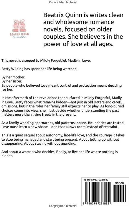 Mildly for Now, Maybe Forever (Madly Every After: A Late in Life Second Chance Love Story) by Beatrix Quinn