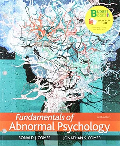 Loose-leaf Version for Fundamentals of Abnormal Psychology by Ronald J. Comer