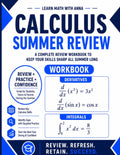 High School Calculus Summer Review Workbook: Avoid the Summer Slide with Targeted Practice and Step-by-Step Solutions (Summer Review | USA Math Series) by Learn Math with Anna