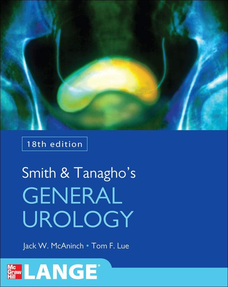 Smith and Tanagho's General Urology by Jack W. McAninch