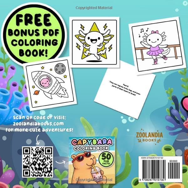 Axolotl Coloring Book: 50 Fun Facts and Super Cute Kawaii Scenes for Kids, Teens, and Adults (Screen-Free Learning Adventures for Curious Kids) by Zoolandia Books