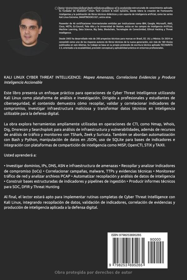 KALI LINUX CYBER THREAT INTELLIGENCE: Mapea Amenazas, Correlaciona Evidencias y Produce Inteligencia Accionable (KALI LINUX & FRAMEWORKS España) (Spanish Edition) by Diego Rodrigues