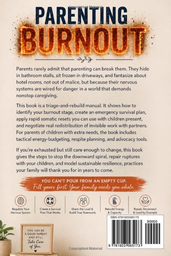 Parenting Burnout: Reduce Overwhelm, Regulate Your Nervous System & Rebuild Parental Capacity — Without Doing More or Feeling Guilty by Ellis Mitchell