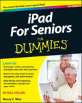 iPad For Seniors For Dummies by Nancy C. Muir
