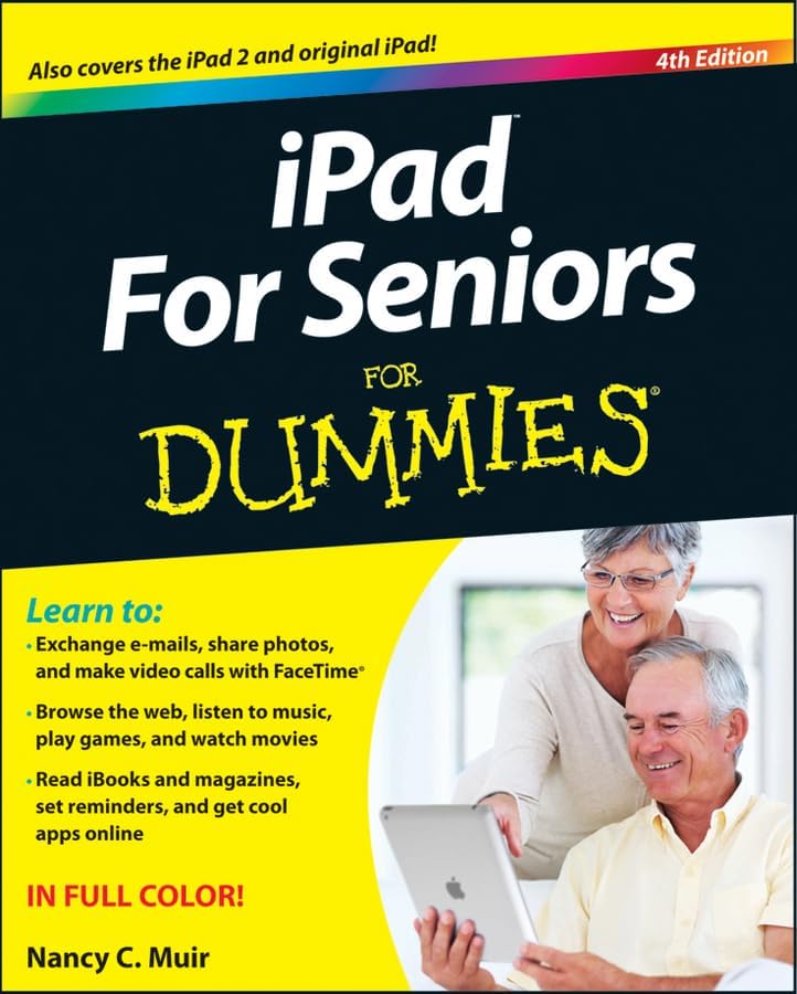 iPad For Seniors For Dummies by Nancy C. Muir