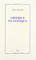 Critique et clinique by Gilles Deleuze