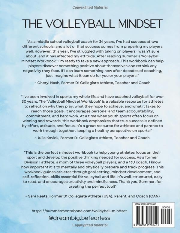 The Volleyball Mindset Workbook: A Workbook for Maximizing Girls Mental Toughness, Confidence, and Resilience for Success: On and Off the Volleyball ... Mindset Workbooks for Young Athletes) by Summer L Montabone