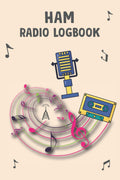 Ham Radio Log book: Notebook for Amateur Ham Radio Station - Journal to Keep Track Record Communications Contacts and Details - Ham Radio Activity Tracker Journal by Khorseda Press Publication