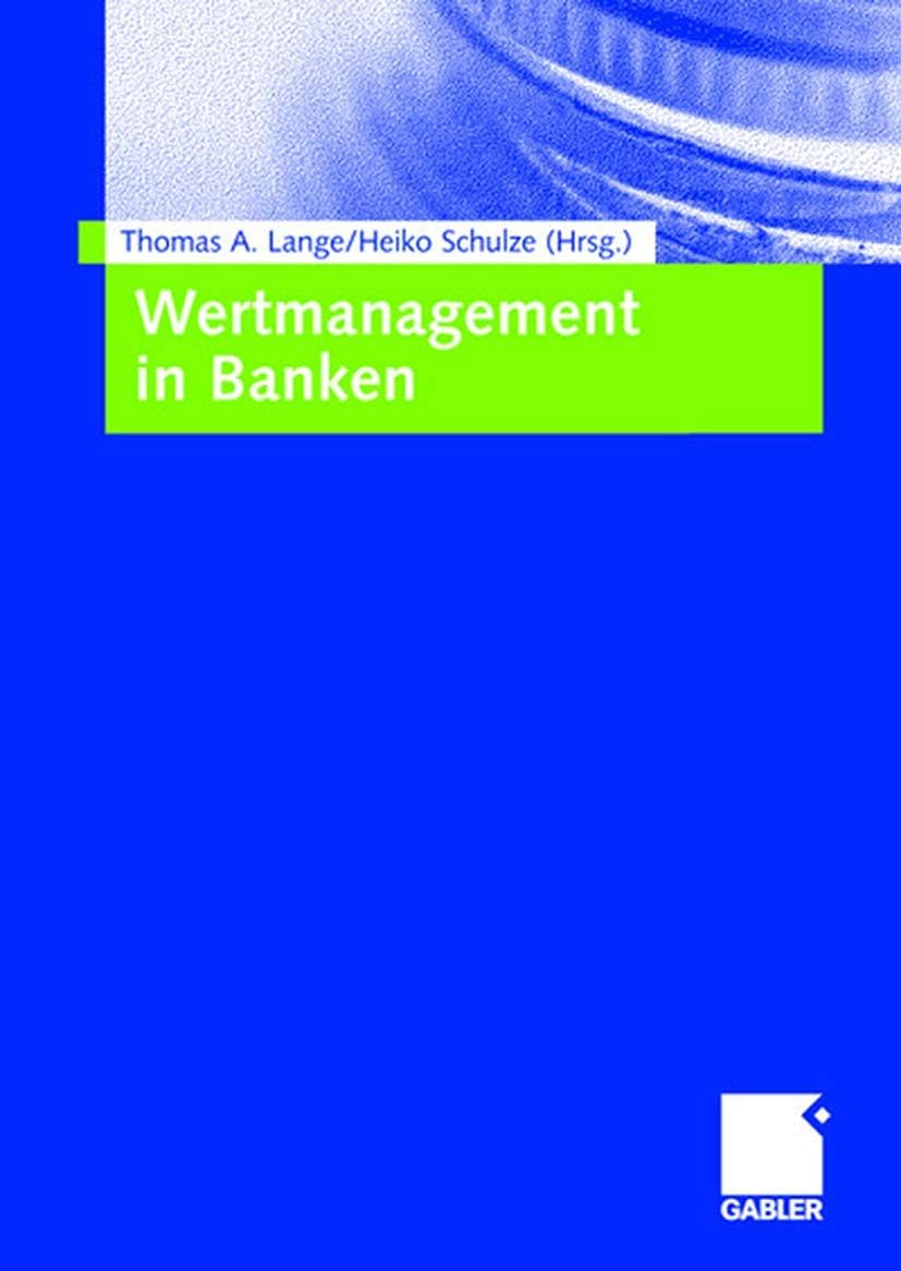 Wertmanagement in Banken (German Edition) by Thomas A. Lange
