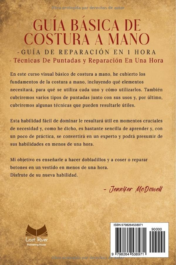 Guía básica de costura a mano – Guía de reparación en 1 hora: Técnicas De Puntadas y Reparación En Una Hora by Jennifer McDowell