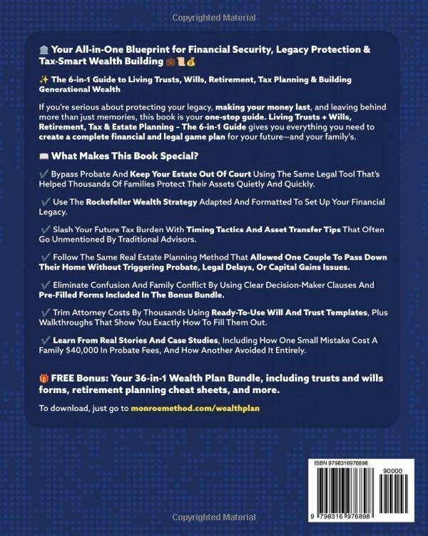 Living Trusts + Wills, Retirement, Tax & Estate Planning - The 6-in-1 Guide: How to Make Your Own Living Trust, Avoid Probate, Save On Taxes & Retire Happy + Elite Wealth Management (Wealth Strategy) by Garrett Monroe