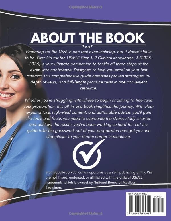 First Aid for the USMLE Step 1, 2 ck, and 3 2025-2026: The Ultimate All-in-One Medical Prep to Master the Exam, Conquer It with Confidence, and ... Strategies + Workbook (3 Book In 1) by BrainBoostPrep Publication