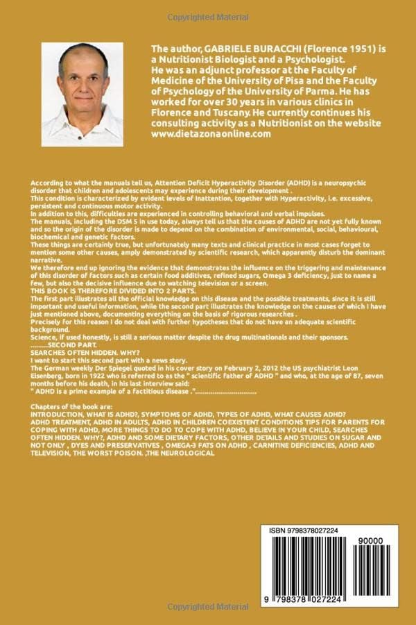 ADHD. ATTENTION DEFICIT HYPERACTIVITY DISORDER.: EVERYTHING YOU NEED TO KNOW AND WHAT YOU MUST NOT KNOW (Correct nutrition, physical activity, mindfulness, Zone diet.) by Dr. Gabriele Buracchi