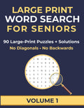 Large Print Word Search for Seniors: Easy & Relaxing Brain Games with 90 Word Search Puzzles (Large Print Puzzle Series for Seniors) by Clear Pages Publishing