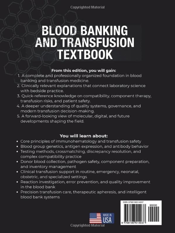 BLOOD BANKING AND TRANSFUSION TEXTBOOK: Illustrated & Expanded | Practical, Evidence-Informed Clinical Guide to Immunohematology, Blood Management, and Safe Patient-Centered Transfusion Care by Amelia Washington