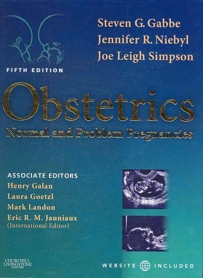 Obstetrics: Normal and Problem Pregnancies: Book with Online Access by Steven G. Gabbe MD