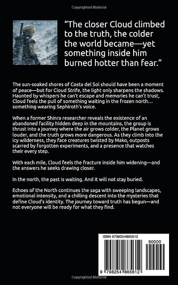 FINAL FANTASY 7: THE NOVELIZED SAGA: PART 3: Echoes of the North by Aden T