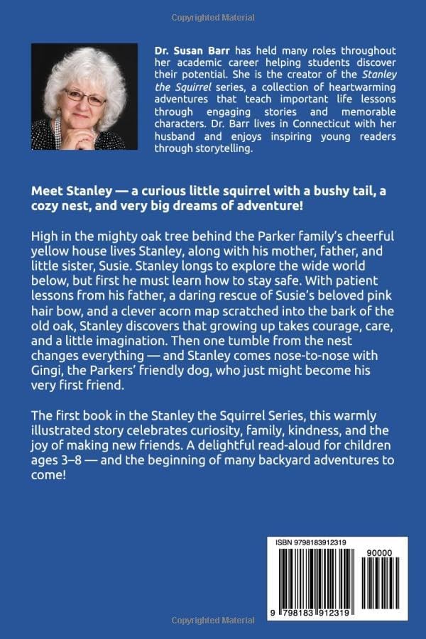Stanley Finds a Friend (Stanley the Squirrel) by Dr. Susan Barr