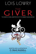 The Giver Graphic Novel: A Newbery Medal-Winning Middle Grade Fantasy Novel for Teens (Giver Quartet, 1) by Lois Lowry