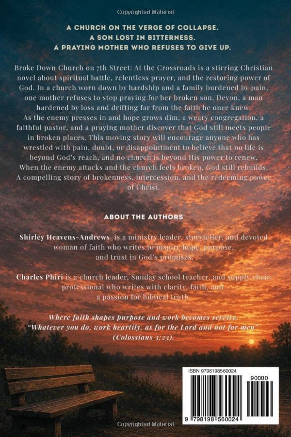 The Broke Down Church on the 7th Street: At the Crossroads by Shirley Heavens‑Andrews
