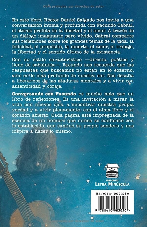 CONVERSANDO CON FACUNDO: El Mensaje Eterno de Facundo Cabral para una Vida Plena y Libre (Spanish Edition) by Héctor Daniel Salgado