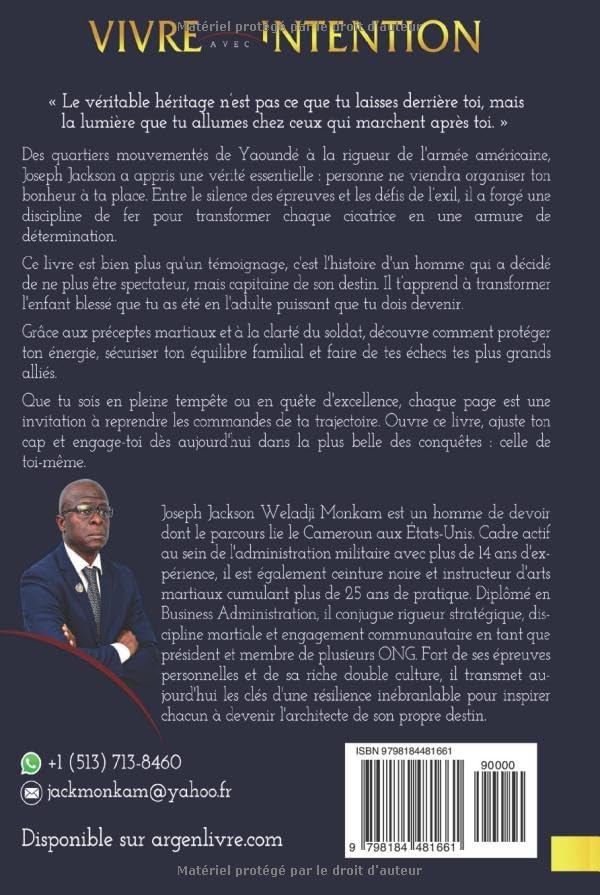 VIVRE AVEC INTENTION: Le secret de ceux qui décident de leur propre trajectoire. (French Edition) by Joseph Jackson Weladji Monkam