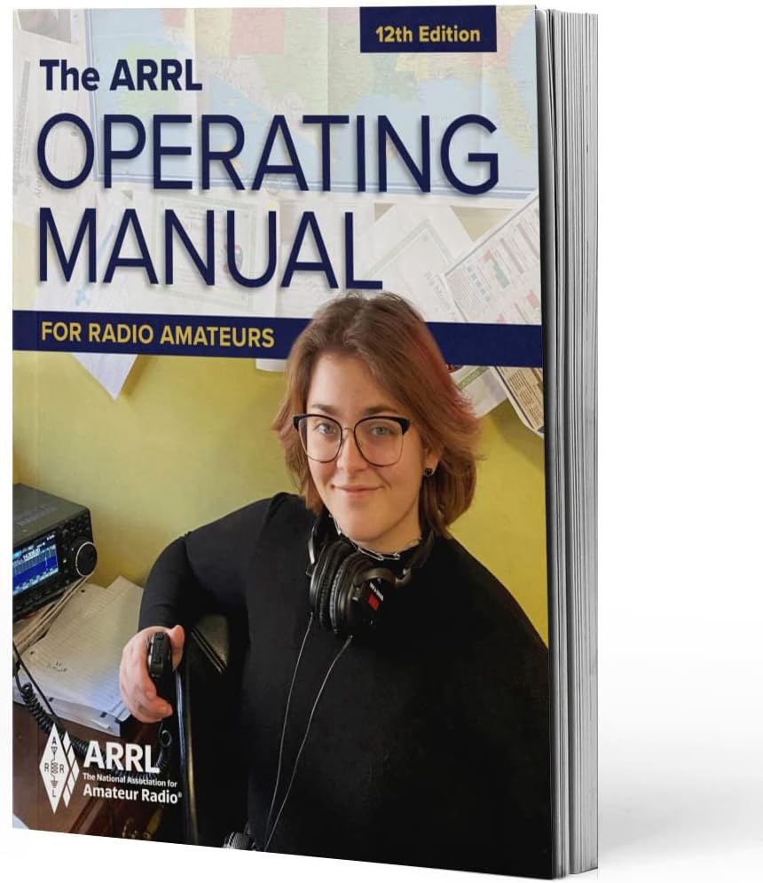 The ARRL Operating Manual for Radio Amateurs by ARRL Inc.