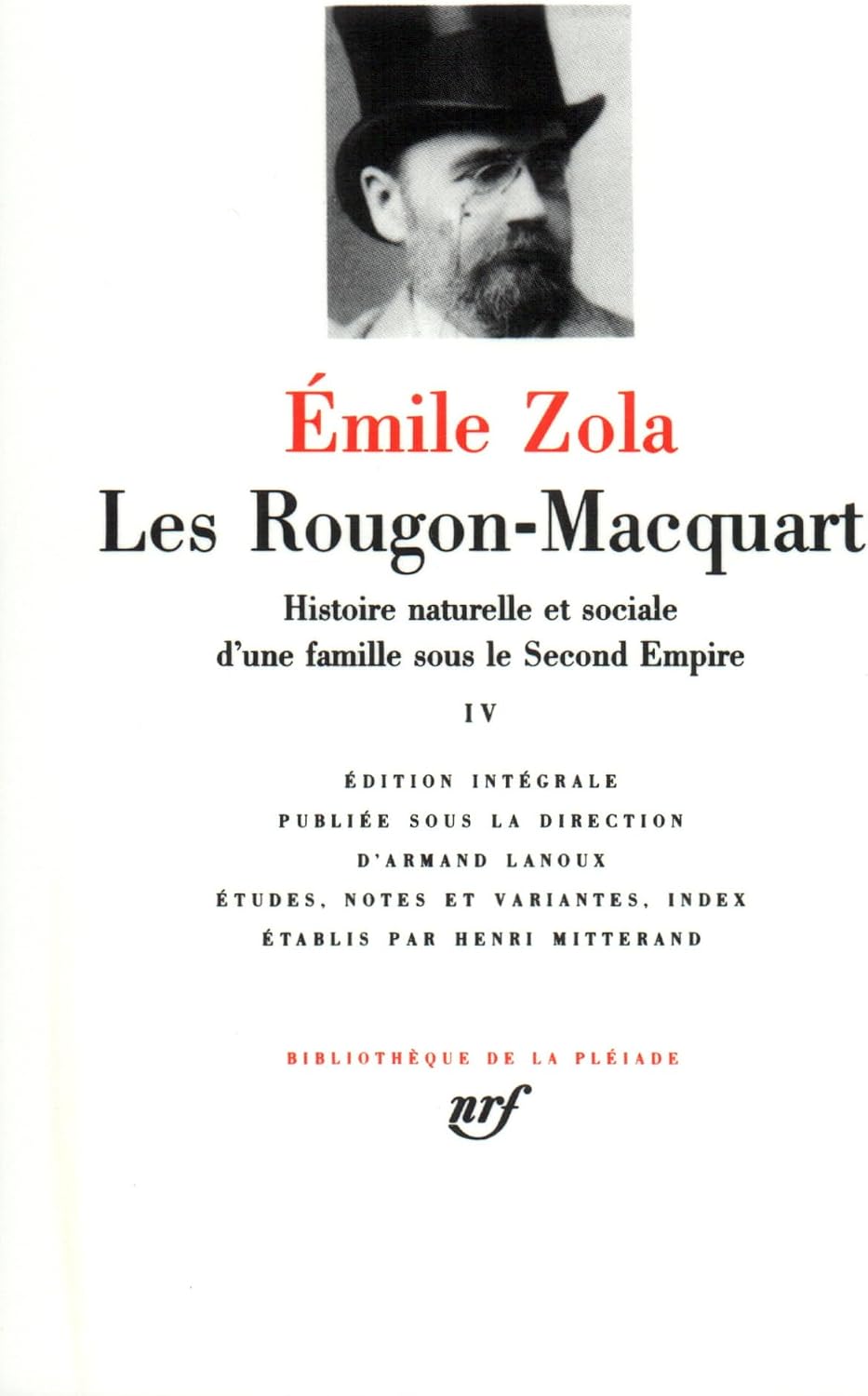 Les Rougon-Macquart TOme 4 (French Edition) (Bibliotheque de la Pleiade) by Emile Zola