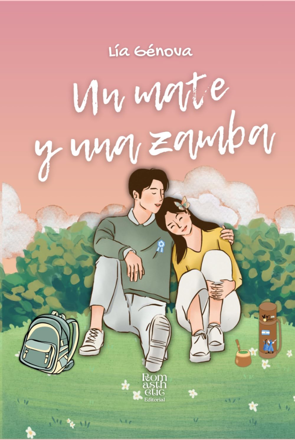 Un Mate y una Zamba (Spanish Edition) by Aut. Lía Génova