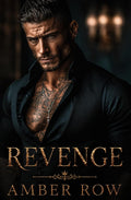 Revenge: An Enemies to Lovers Mafia Romance by Amber Row