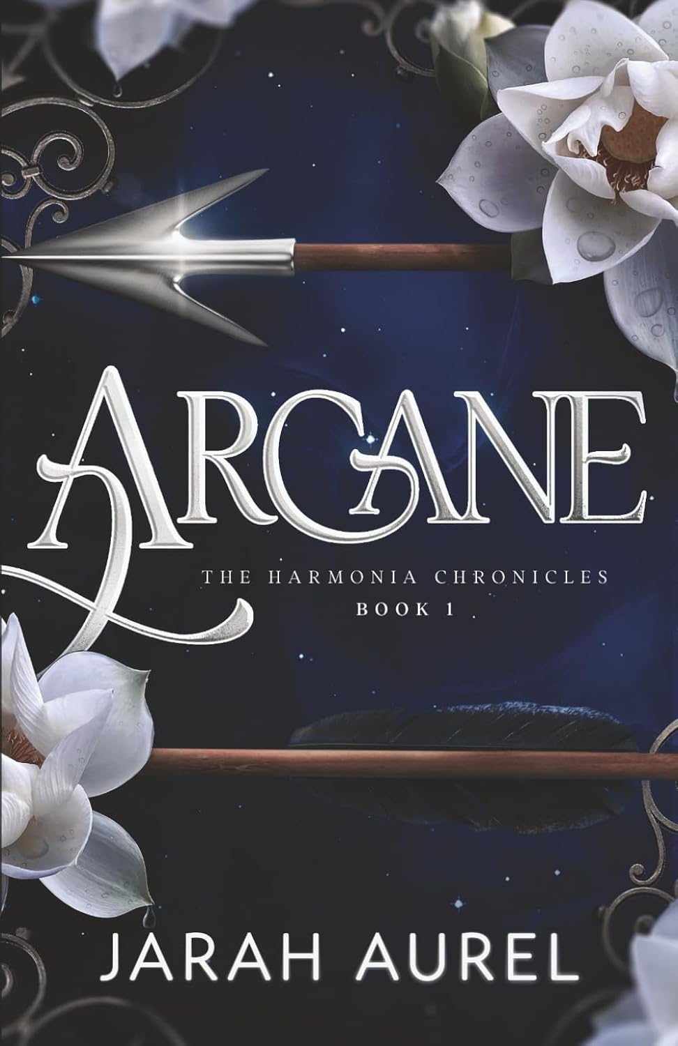 Arcane (The Harmonia Chronicles) by Jarah Aurel