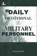 365 DAILY DEVOTIONAL FOR MILITARY PERSONNEL by Publication Dove