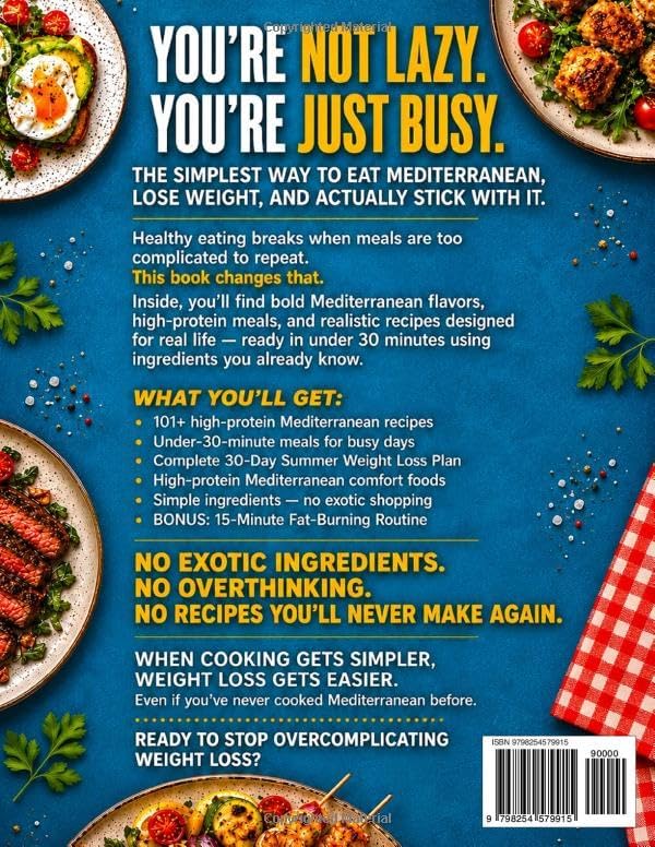 Mediterranean High Protein Cookbook for Weight Loss: Burn Fat, Stay Full, and Lose Weight with Simple Mediterranean Low-Carb Meals—Without Giving Up Flavor (High Protein Made Easy) by Sarah Collins