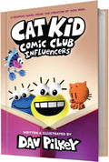 Cat Kid Comic Club: Influencers: A Graphic Novel (Cat Kid Comic Club #5): From the Creator of Dog Man (5) by Dav Pilkey