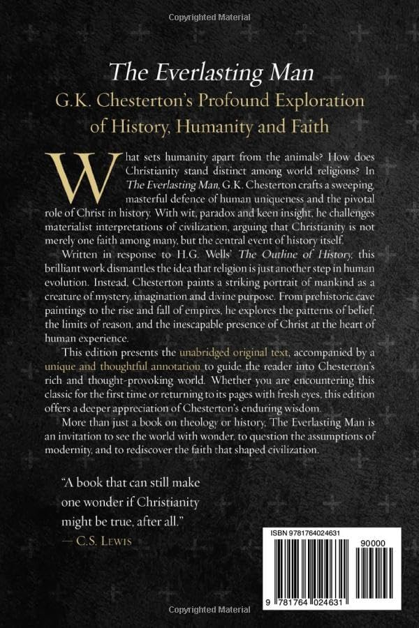 The Everlasting Man: Original, Complete & Unabridged 1925 Edition with Exclusive Annotation and Author Biography (G.K. Chesterton Collection) by G.K. Chesterton