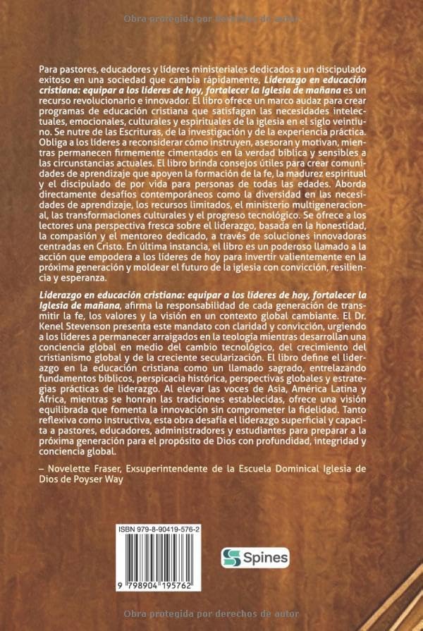 Liderazgo En Educación Cristiana: equipar a los líderes de hoy, fortalecer la Iglesia de mañana (Spanish Edition) by Dr. Kenel Stevenson