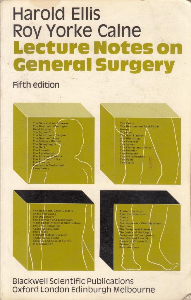 Lecture notes on general surgery by Roy Yorke Ellis, Harold; Calne