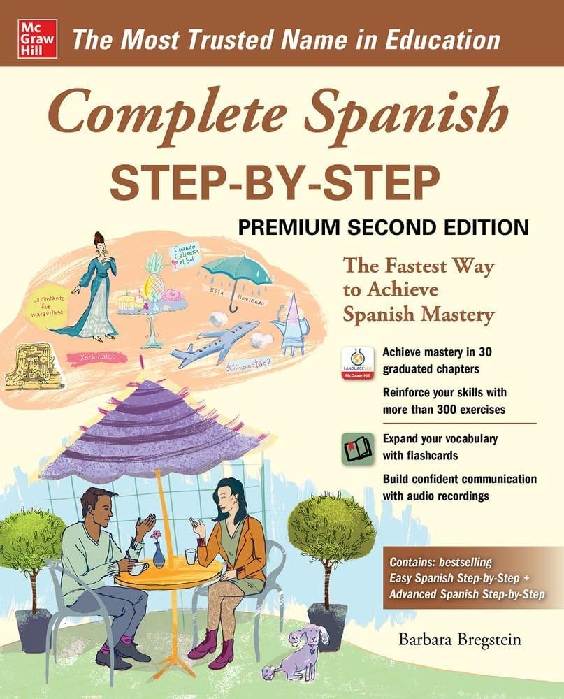 Complete Spanish Step-by-Step, Premium Second Edition by Barbara BREGSTEIN