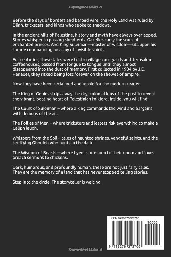 The King of Genies: And Other Tales from the Holy Land: Tales from Old Palestine, Retold for the Modern Reader (Palestinian Folklore Collection) by Suheil Raik Mikhail