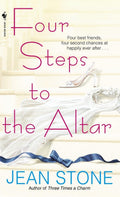Four Steps to the Altar (Second Chances) by Jean Stone