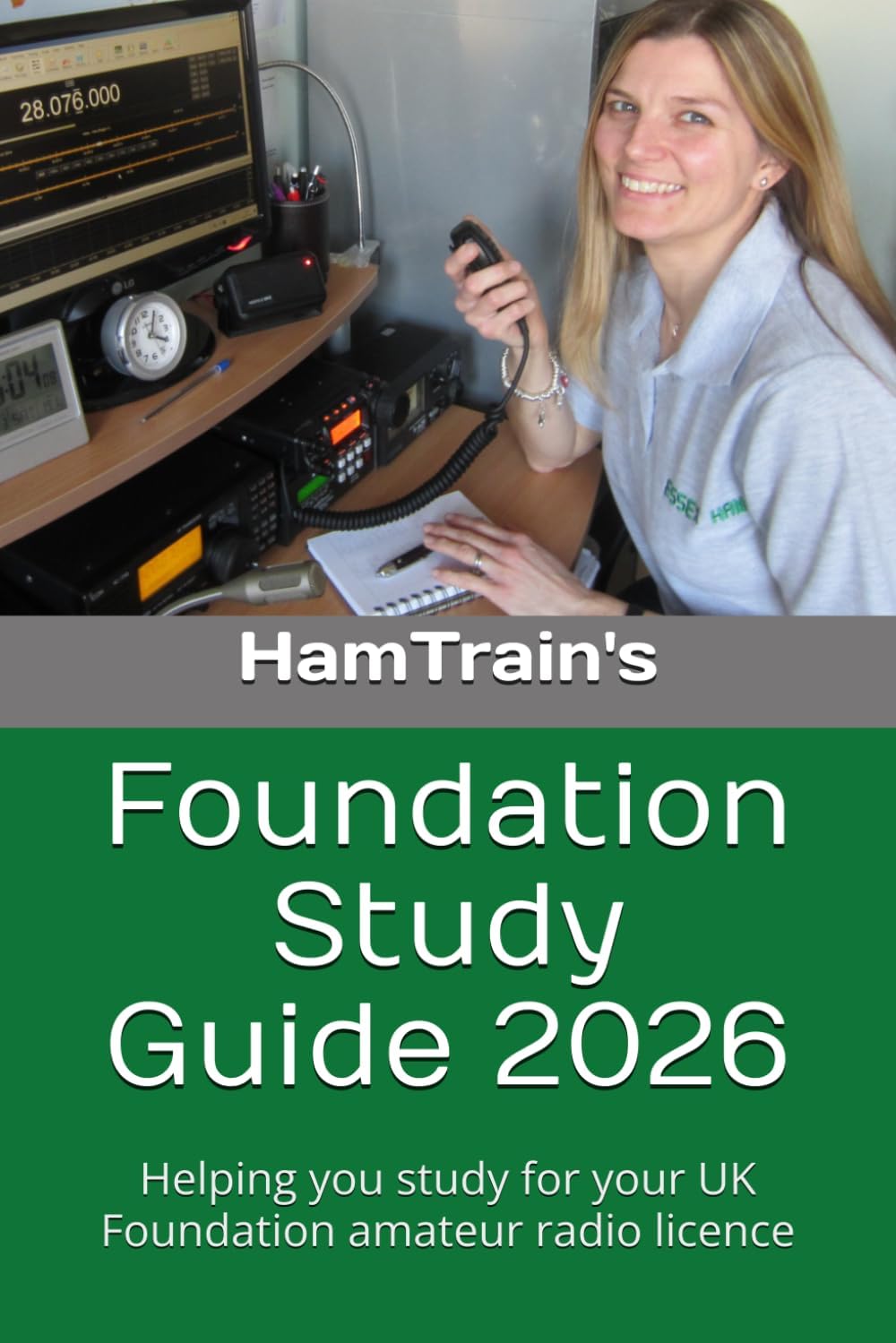 HamTrain Foundation Study Guide: Helping you study for your UK amateur radio Foundation licence by Pete Sipple