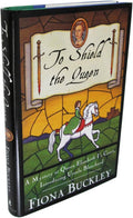TO SHIELD THE QUEEN by Fiona Buckley