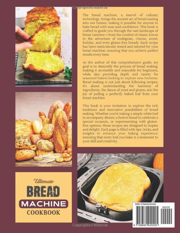 Ultimate Bread Machine Cookbook (2024 Edition): +149 Easy and Delicious Homemade Bread Recipes for Every Occasion. A Step-By-Step Guide for Classic, ... Bread. Perfect Bread Book for Beginners! by Kenneth Miller